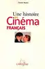 livre une histoire du cinema francais