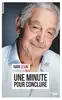 livre une minute pour conclure