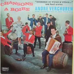 vinyle andré verchuren, son orchestre et ses chœurs - chansons à boire (1979)