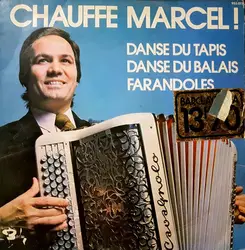 vinyle marcel azzola et les joyeux compagnons - chauffe marcel ! (1977)