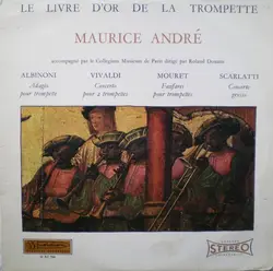 vinyle maurice andré - le livre d'or de la trompette (1977)