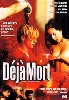 dvd déjà mort