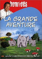 dvd dès, henri - la grande aventure