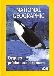 dvd national geographic - les orques prédateurs des mers