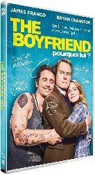 dvd the boyfriend : pourquoi lui ?