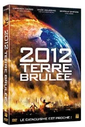 dvd 2012 - terre brulée