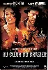dvd au coeur du brasier