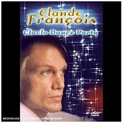 dvd françois, claude : cloclo dance party
