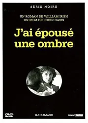 dvd j'ai épousé une ombre