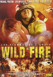 dvd wild fire - les flammes de l'enfer